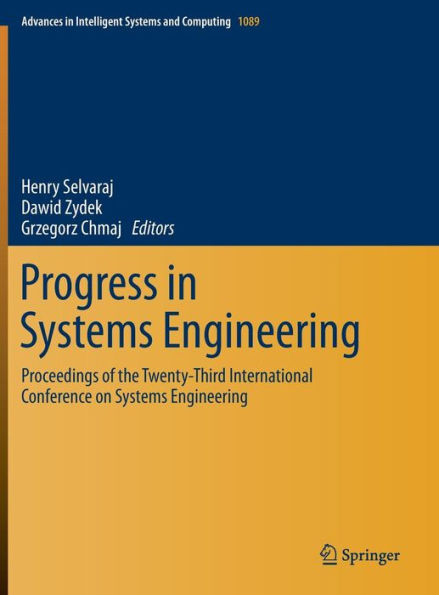 Progress in Systems Engineering: Proceedings of the Twenty-Third International Conference on Systems Engineering