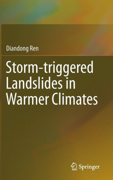 Storm-triggered Landslides Warmer Climates