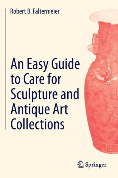 An Easy Guide to Care for Sculpture and Antique Art Collections