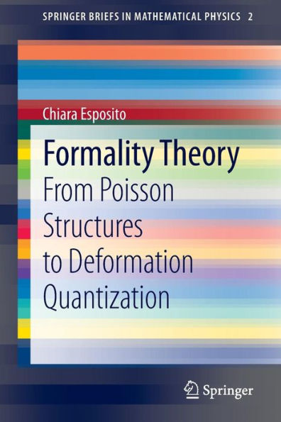 Formality Theory: From Poisson Structures to Deformation Quantization