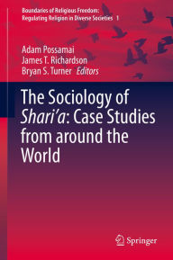 Title: The Sociology of Shari'a: Case Studies from around the World, Author: Adam Possamai