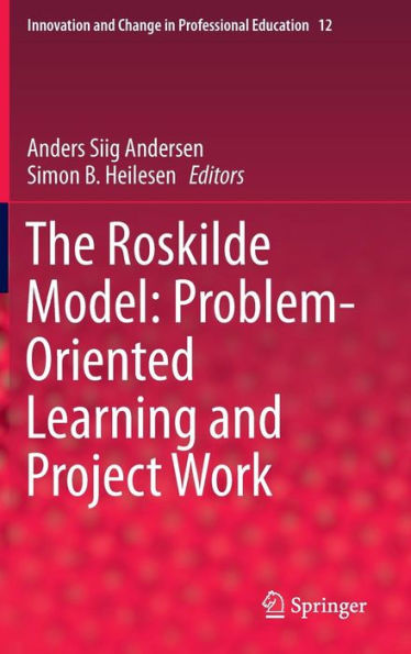 The Roskilde Model: Problem-Oriented Learning and Project Work