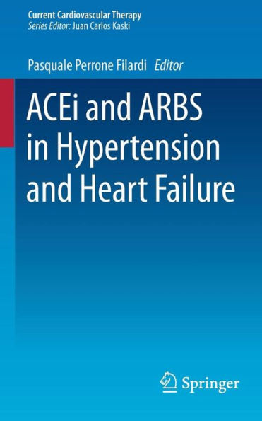 ACEi and ARBS in Hypertension and Heart Failure