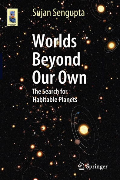 Worlds Beyond Our Own: The Search for Habitable Planets