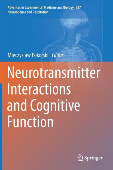 Neurotransmitter Interactions and Cognitive Function
