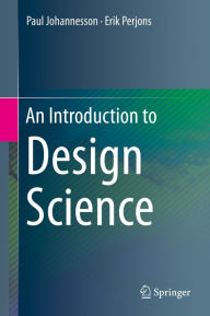 Title: An Introduction to Design Science, Author: Paul Johannesson
