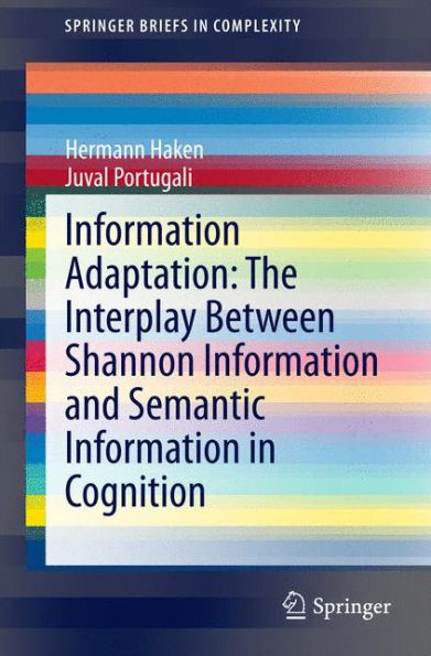 Information Adaptation: The Interplay Between Shannon and Semantic Cognition