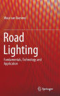 Road Lighting: Fundamentals, Technology and Application