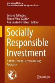 Title: Socially Responsible Investment: A Multi-Criteria Decision Making Approach, Author: Enrique Ballestero