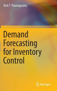 Title: Demand Forecasting for Inventory Control, Author: Nick T. Thomopoulos