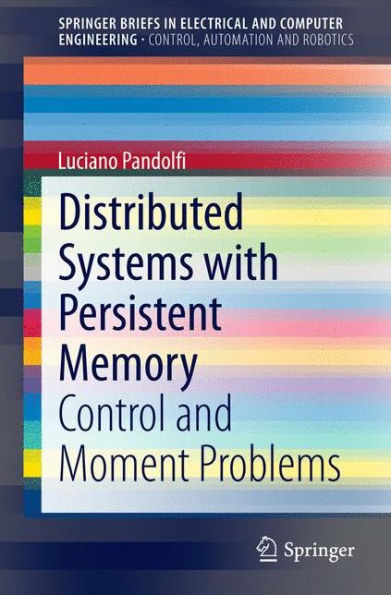 Distributed Systems with Persistent Memory: Control and Moment Problems