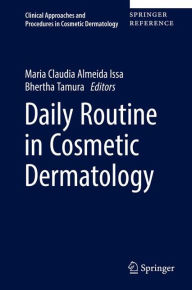 Ebooks gratis download pdf Daily Routine in Cosmetic Dermatology 9783319125886
