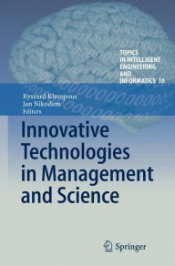 Title: Innovative Technologies in Management and Science, Author: Ryszard Klempous