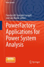PowerFactory Applications for Power System Analysis