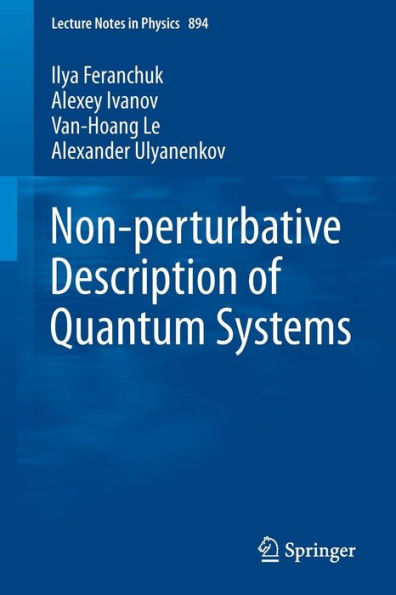 Non-perturbative Description of Quantum Systems