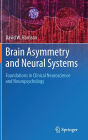 Brain Asymmetry and Neural Systems: Foundations in Clinical Neuroscience and Neuropsychology
