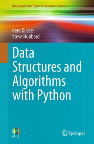 Title: Data Structures and Algorithms with Python, Author: Kent D. Lee