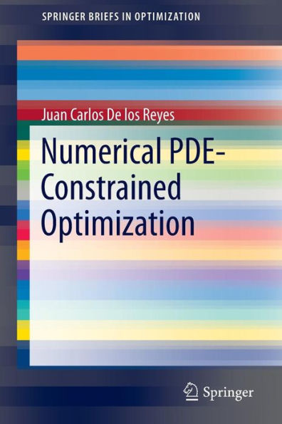 Numerical PDE-Constrained Optimization