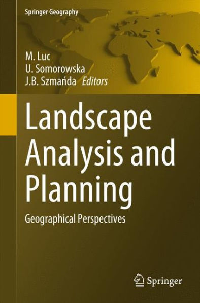 Landscape Analysis and Planning: Geographical Perspectives