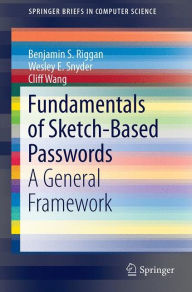 Title: Fundamentals of Sketch-Based Passwords: A General Framework, Author: Benjamin S. Riggan