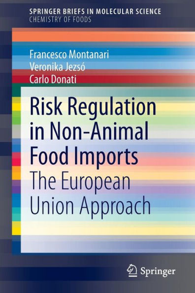 Risk Regulation in Non-Animal Food Imports: The European Union Approach