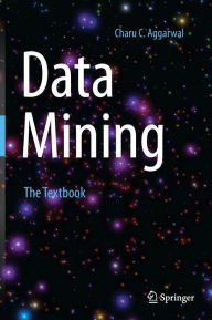 Title: Data Mining: The Textbook, Author: Charu C. Aggarwal