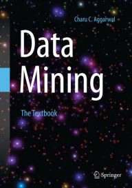 Title: Data Mining: The Textbook, Author: Charu C. Aggarwal