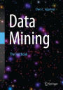 Data Mining: The Textbook