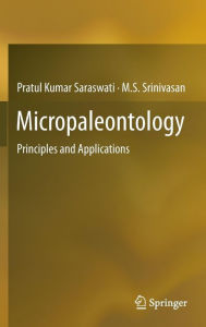 Free audiobook downloads mp3 uk Micropaleontology: Principles and Applications by Pratul Kumar Saraswati, M.S. Srinivasan 9783319145730