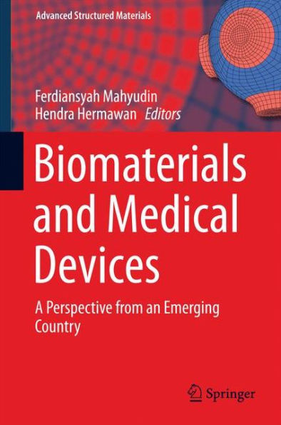 Biomaterials and Medical Devices: A Perspective from an Emerging Country