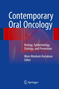 Download ebook for ipod Contemporary Oral Oncology: Biology, Epidemiology, Etiology, and Prevention by Moni Abraham Kuriakose iBook in English