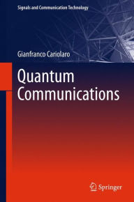 Title: Quantum Communications, Author: Gianfranco Cariolaro