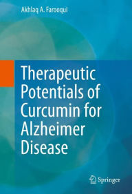 Free audiobooks download mp3 Therapeutic Potentials of Curcumin for Alzheimer Disease
