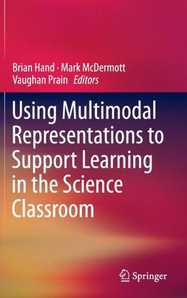 Using Multimodal Representations to Support Learning in the Science Classroom