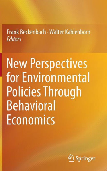 New Perspectives for Environmental Policies Through Behavioral Economics