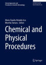 Chemical and Physical Procedures