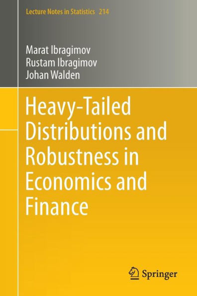 Heavy-Tailed Distributions and Robustness in Economics and Finance