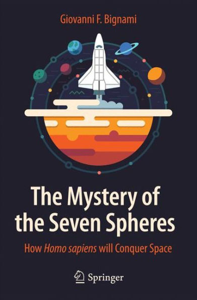 The Mystery of the Seven Spheres: How Homo sapiens will Conquer Space