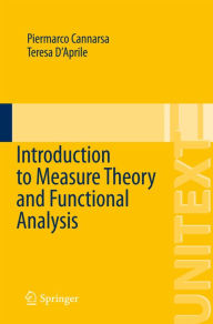 Title: Introduction to Measure Theory and Functional Analysis, Author: Piermarco Cannarsa