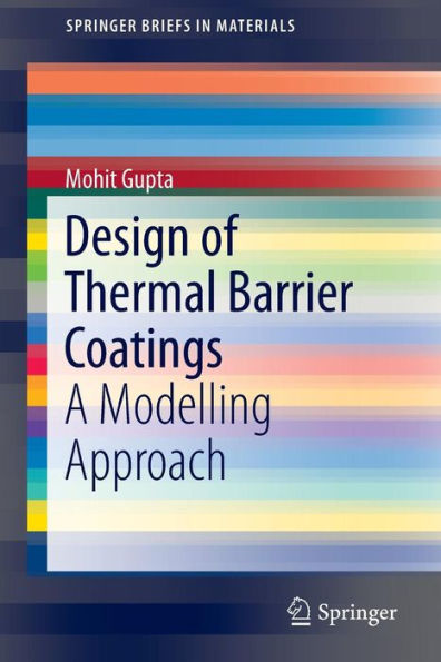 Design of Thermal Barrier Coatings: A Modelling Approach