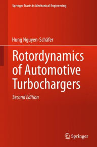 Title: Rotordynamics of Automotive Turbochargers, Author: Hung Nguyen-Schäfer