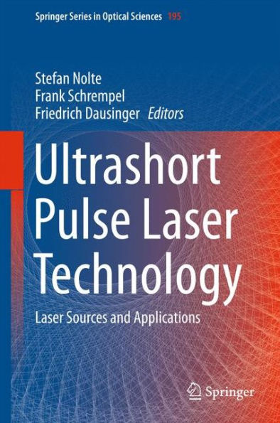 Ultrashort Pulse Laser Technology: Laser Sources and Applications