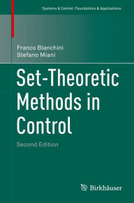 Title: Set-Theoretic Methods in Control, Author: Franco Blanchini