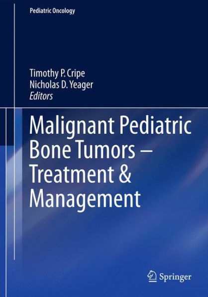 Malignant Pediatric Bone Tumors - Treatment & Management