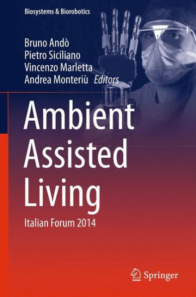 Ambient Assisted Living: Italian Forum 2014