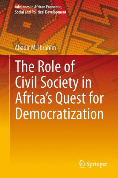 The Role of Civil Society in Africa's Quest for Democratization