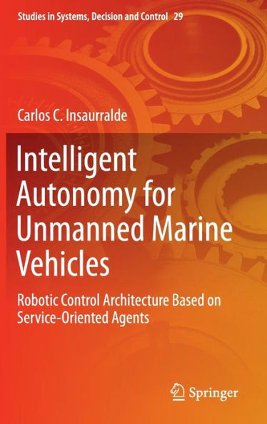 Intelligent Autonomy for Unmanned Marine Vehicles: Robotic Control Architecture Based on Service-Oriented Agents