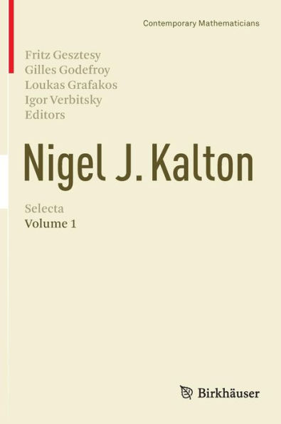 Nigel J. Kalton Selecta: Volume