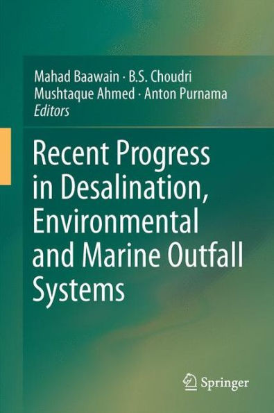 Recent Progress in Desalination, Environmental and Marine Outfall Systems