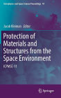 Protection of Materials and Structures from the Space Environment: ICPMSE-11